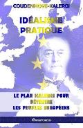 Id?alisme Pratique: Le plan Kalergi pour d?truire les peuples europ?ens