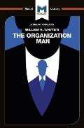 An Analysis of William H. Whyte's The Organization Man