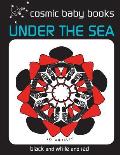 Under The Sea: EARTH DESIGNS: Black and White and Red Book (from two months)