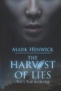 The Harvest of Lies