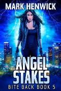 Angel Stakes: An Amber Farrell Novel