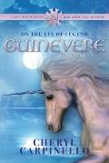 Guinevere: On the Eve of Legend: Tales & Legends