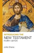 Introducing the New Testament: Fourth Edition