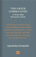 Greek Commander A Story That Refused to Sink