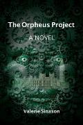 Orpheus Project A Novel