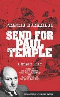 Send For Paul Temple (A Stage Play) based on the radio serials Send For Paul Temple and Paul Temple and the Front Page Men