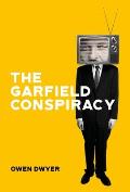 The Garfield Conspiracy