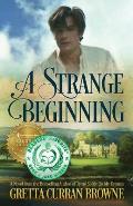 A Strange Beginning: A Novel: Book 1 of The Lord Byron Series