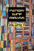 Memory Dump Analysis Anthology, Volume 14