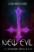 New Evil: The Demon Souls Series