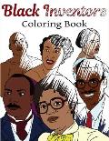 Black Inventors Coloring Book Adult Colouring Fun Black History Stress Relief Relaxation & Escape
