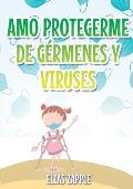 Amo Protegerme de G?rmenes Y Viruses