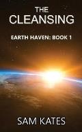 The Cleansing: Earth Haven: Book 1