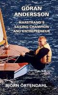 G?ran Andersson - Marstrand's Sailing Champion and Entrepreneur