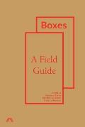 Boxes: A Field Guide