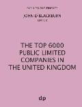 The Top 6000 Public Limited Companies in the United Kingdom