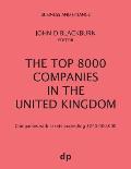 The Top 8000 Companies in The United Kingdom: Companies with assets exceeding ?240,000,000