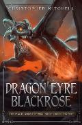Dragon Eyre Blackrose