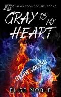 Gray is My Heart - Clean Version: A Romantic Thriller