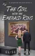 The Girl with the Emerald Ring: A Romantic Thriller