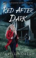 Red After Dark: A Romantic Thriller