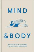Mind & Body Mental exercises for physical wellbeing physical exercises for mental wellbeing