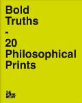 Bold Truths 20 philosophical prints