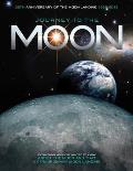 Journey to the Moon Everything You Ever Wanted to Know about the Moon & that Extraordinary Moon Landing