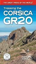 Trekking the Corsica GR20 Two Way Trekking Guide Real IGN Maps 125000