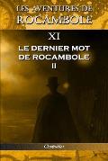 Les aventures de Rocambole XI: Le Dernier mot de Rocambole II