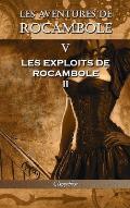 Les aventures de Rocambole V: Les Exploits de Rocambole II