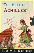 The Heel of Achilles: A Golden Age Mystery