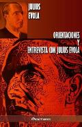 Orientaciones y Entrevista con Julius Evola