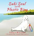Suki Seal and the Plastic Ring