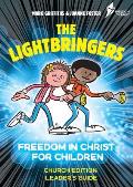 The Lightbringers Church Edition Leader's Guide: British English Version