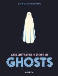 Illustrated History of Ghosts