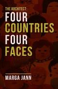 The Architect: Four Countries Four Faces