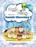 Reggie Courage and the cosmic discovery