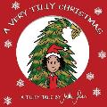 A Very Tilly Christmas: Children's Funny Picture Book