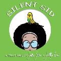 Silent Sid: Children's Funny Picture Book
