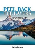 Peel Back the Layers: A book of Christian Poetry