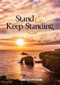 Stand and Keep Standing