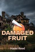 Damaged Fruit