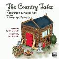 The Country Tales with Rodderick & Mabel Rat and their Allotment Friends