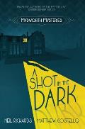 A Shot in the Dark: Large Print Version