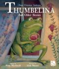 Thumbelina & Other Stories
