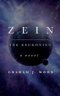 Zein: The Reckoning