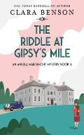 The Riddle at Gipsy's Mile