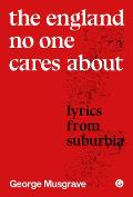 The England No One Cares about: Lyrics from Suburbia