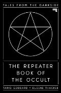 Repeater Book of the Occult Tales from the Darkside